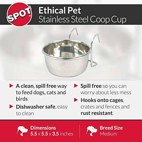 Ethical Pet SPOT Stainless Steel Coop Cup, Perfect Bowls for Cages and crates 20-Ounce pet Food Bowl. for Birds, Dogs, Cats, and Reptiles. (6011)